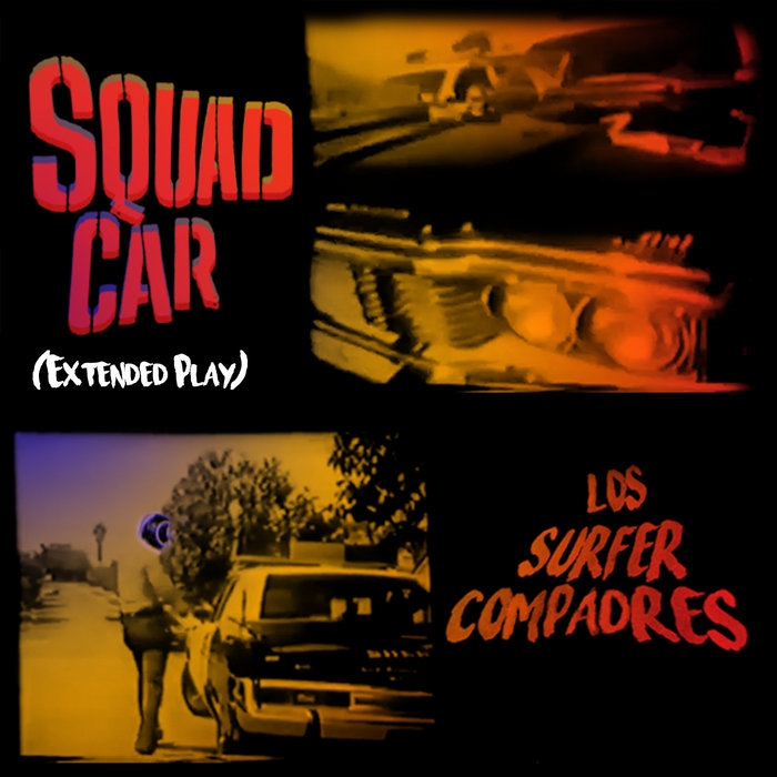 Squad Car (Extended Play)