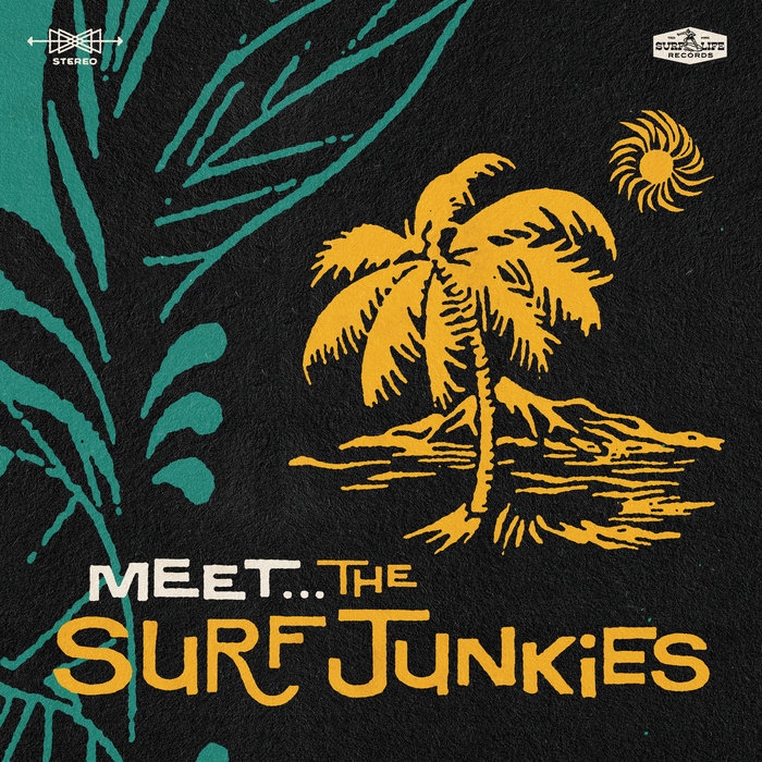 Meet...The Surf Junkies