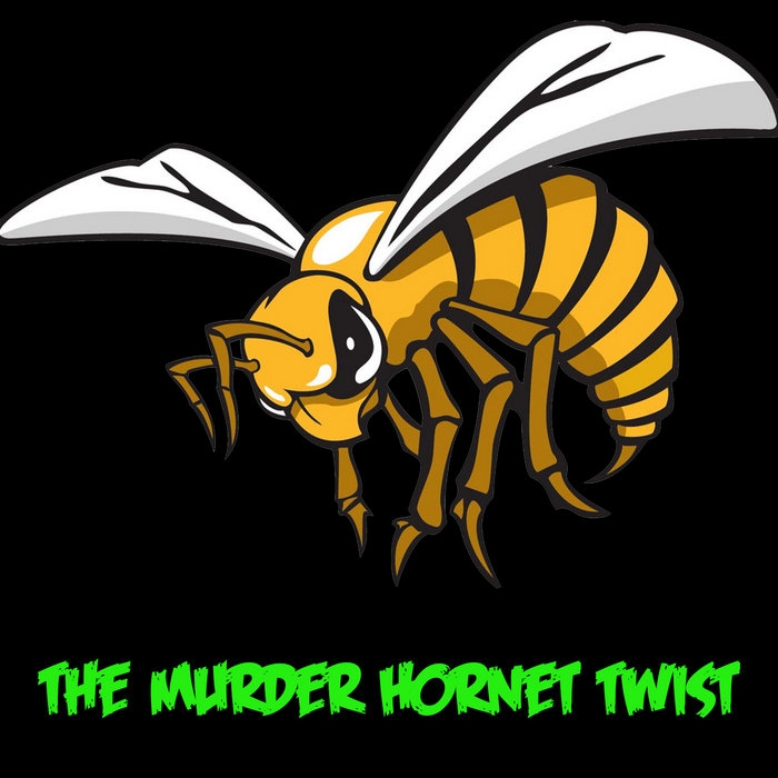 The Murder Hornet Twist
