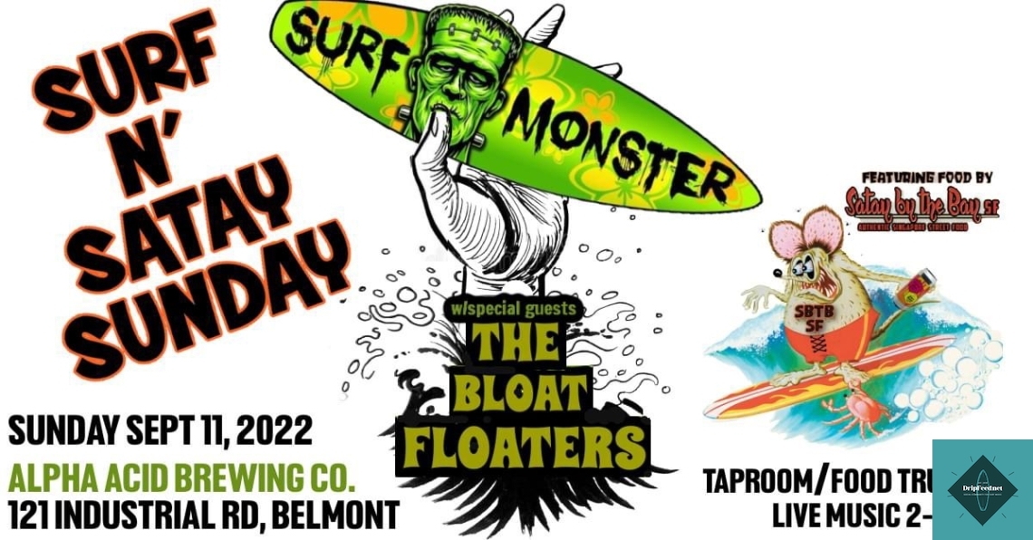 Surf N’ Satay Sunday W/Surf Monster and The Bloat Floaters