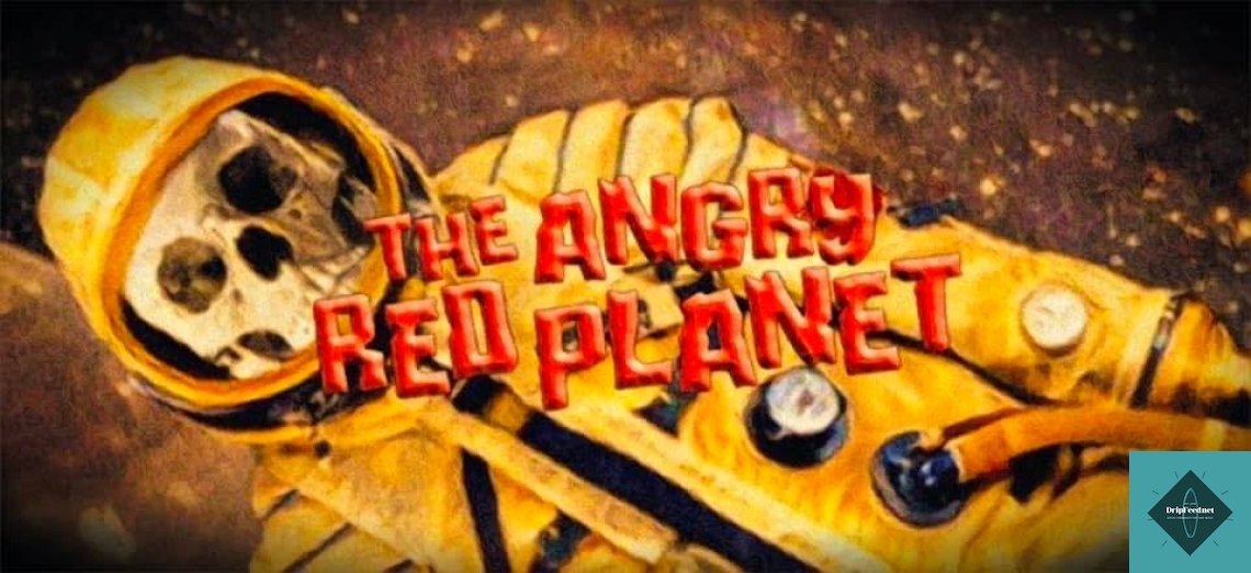 The Angry Red Planet