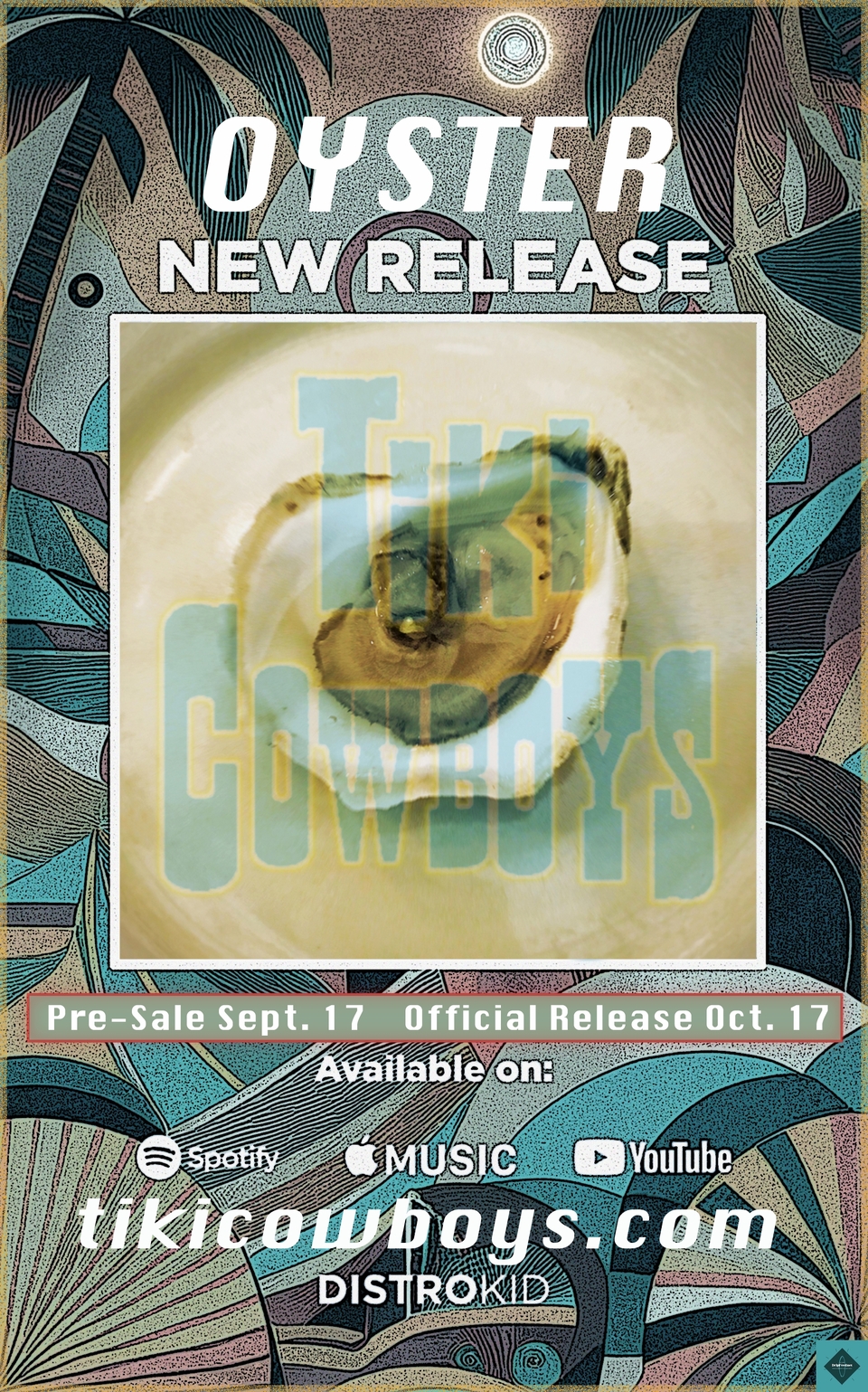 NEW album from TIKI COWBOYS, OYSTER! Visit www.tikicowboys.com for CD's, streaming and download links.